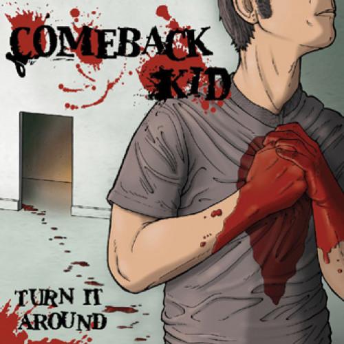 COMEBACK KID - TURN IT AROUND LP