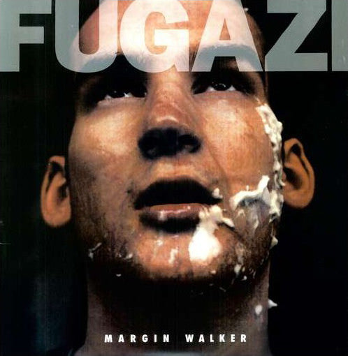 FUGAZI - MARGIN WALKER 12