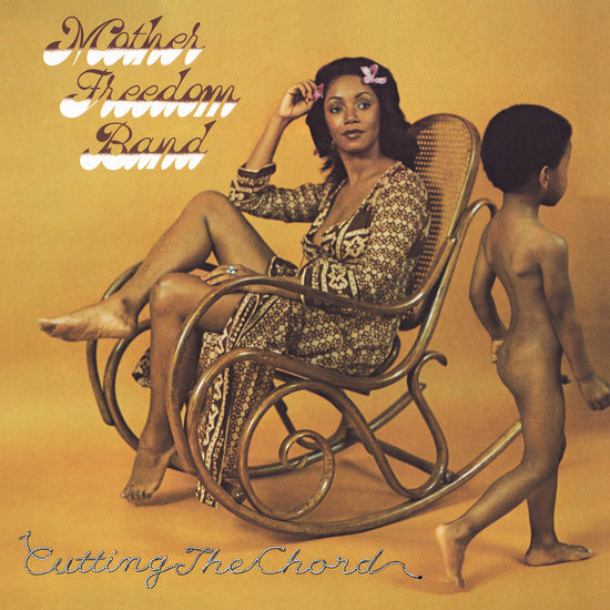 MOTHER FREEDOM BAND  - CUTTING THE CHORD LP