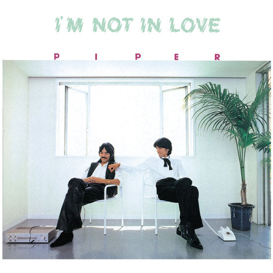 PIPER - I'M NOT IN LOVE CS