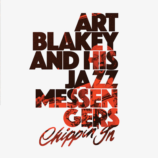 BLAKEY, ART AND THE JAZZ MESSENGERS - CHIPPIN IN 2XLP