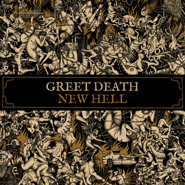 GREET DEATH - NEW HELL CS