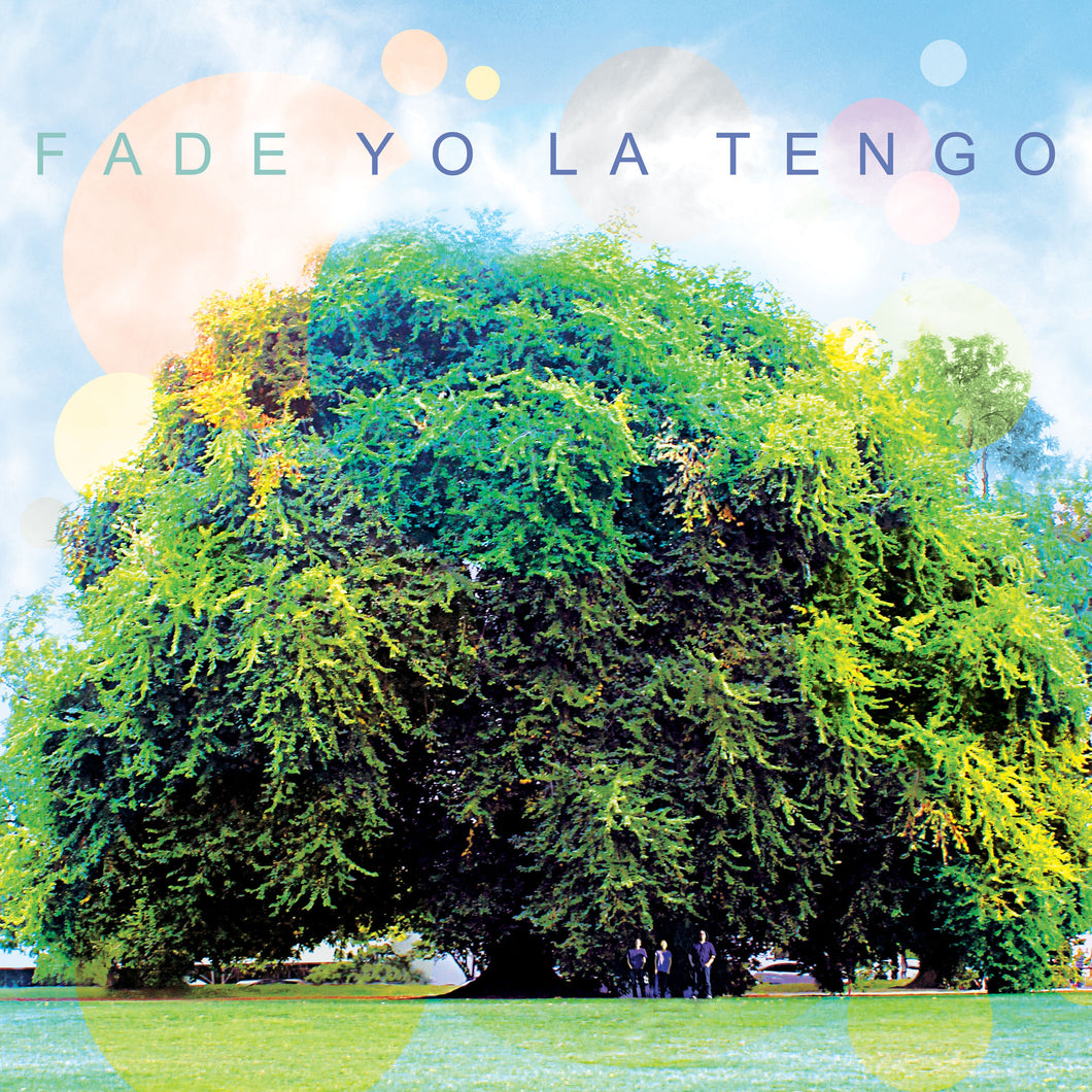 YO LA TENGO - FADE LP