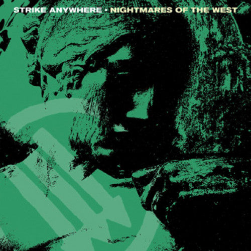 STRIKE ANYWHERE - NIGHTMARES OF THE WEST EP