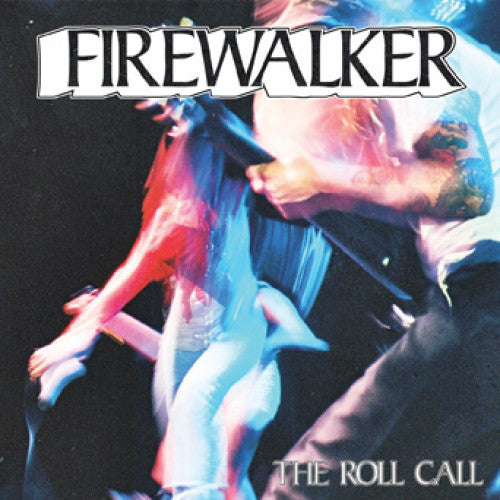 FIREWALKER - THE ROLL CALL 7