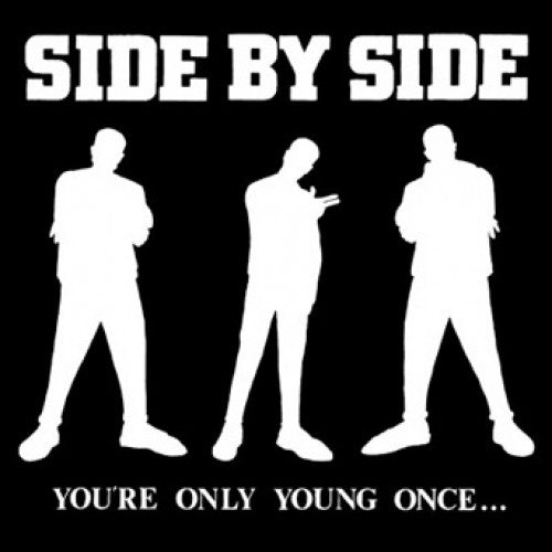SIDE BY SIDE - YOU'RE ONLY YOUNG ONCE... LP