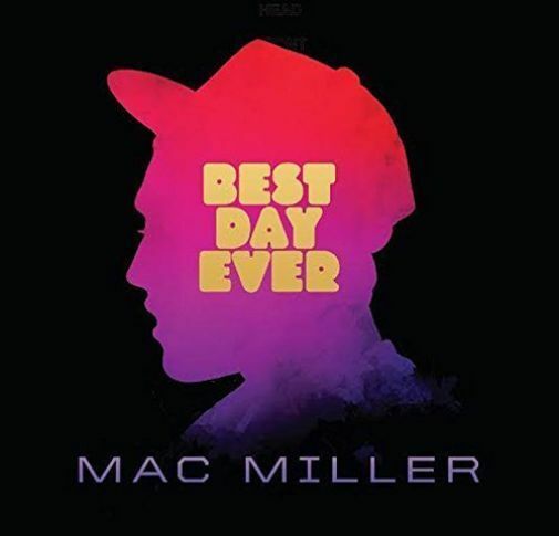 MILLER, MAC - BEST DAY EVER LP