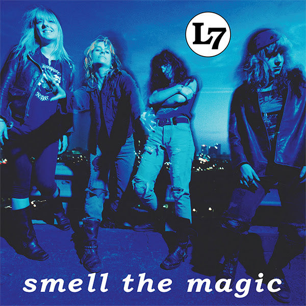 L7 - SMELL THE MAGIC LP